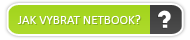 Jak vybrat netbook?